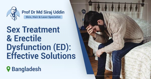 Sex treatment & erectile dysfunction