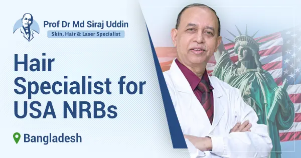Best hair loss treatment in Bangladesh for USA NRBs