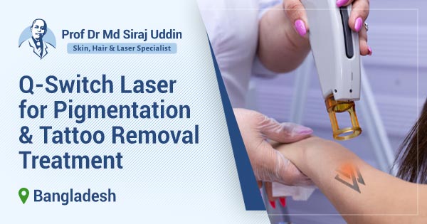 Q-Switch Laser for Pigmentation & Tattoo Removal